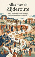 Alles-over-de-Zijderoute-boek-cover-9789465483207