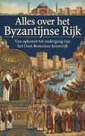Alles-over-het-Byzantijnse-Rijk-boek-cover-9789465483122