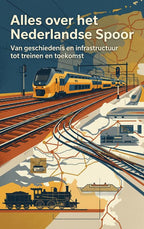 Alles-over-het-Nederlandse-Spoor-boek-cover-9789465483337