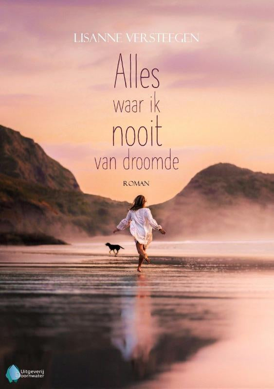 Alles waar ik nooit van droomde