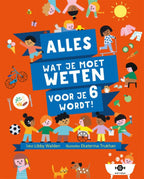 Alles-wat-je-moet-weten-voor-je-6-wordt-boek-cover-9789025776428