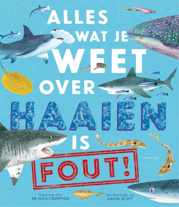 Alles-wat-je-weet-over-haaien-is-fout-boek-cover-9789047715061