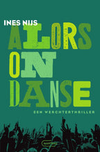Alors-on-danse-Een-Werchterthriller-boek-cover-9789022341186