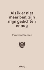 Als-ik-er-niet-meer-ben-zijn-mijn-gedichten-er-nog-boek-cover-9789493343818