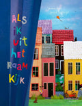 Als-ik-uit-het-raam-kijk-boek-cover-9789021686127