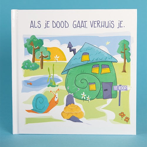 Als-je-dood-gaat-verhuis-je-boek-cover-9789083203522