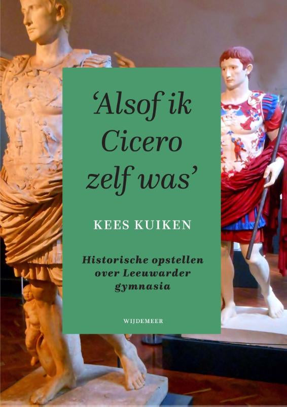 Alscf-ik-Cicero-zelf-was-boek-cover-9789083344829