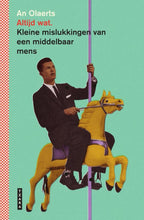 Altijd-wat-Kleine-mislukkingen-van-een-middelbaar-mens-boek-cover-9789022340264