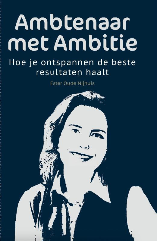 Ambtenaar-met-Ambitie-boek-cover-9789493404007