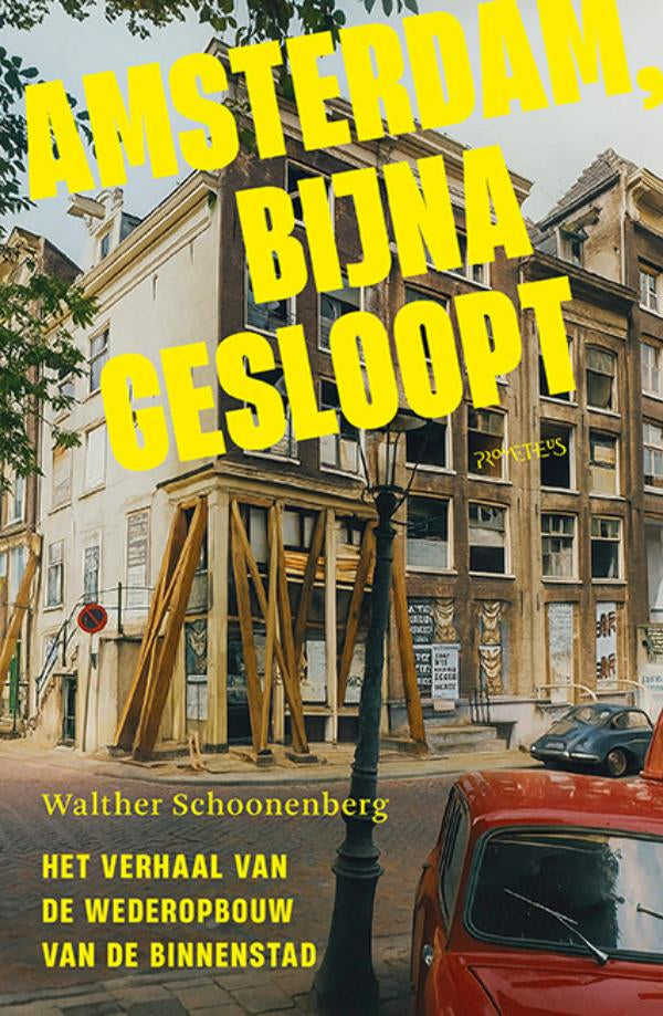 Amsterdam-bijna-gesloopt-boek-cover-9789044661248