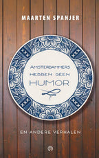 Amsterdammers-hebben-geen-humor-boek-cover-9789086050352