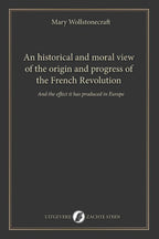 An-historical-and-moral-view-of-the-origin-and-progress-of-the-French-Revolution-boek-cover-9789083621463