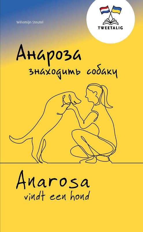 Anarosa-vindt-een-hond-Anaroza-znahodit-sobaku-boek-cover-9789086967148