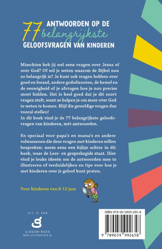 Antwoorden-op-de-77-belangrijkste-geloofsvragen-van-kinderen-flaptekst-9789059992658