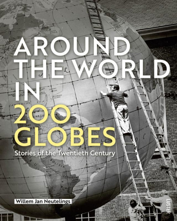 Around-the-World-in-200-Globes-boek-cover-9789460583674