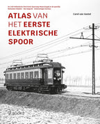 Atlas-van-het-eerste-elektrische-spoor-boek-cover-9789462586864