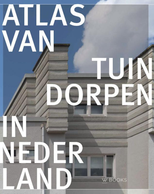 Atlas-van-tuindorpen-in-Nederland-boek-cover-9789462587779