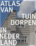 Atlas-van-tuindorpen-in-Nederland-boek-cover-9789462587779