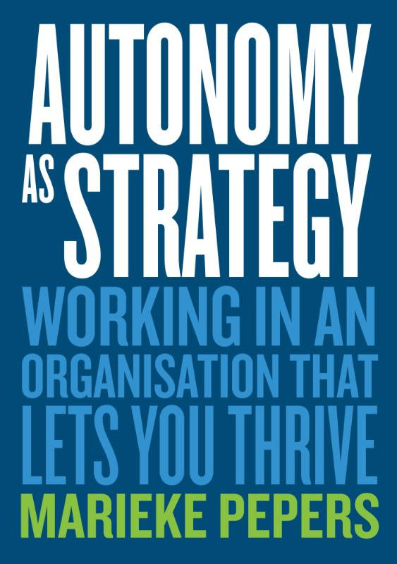 Autonomy as Strategy