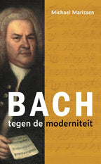 Bach-tegen-de-moderniteit-boek-cover-9789051946314