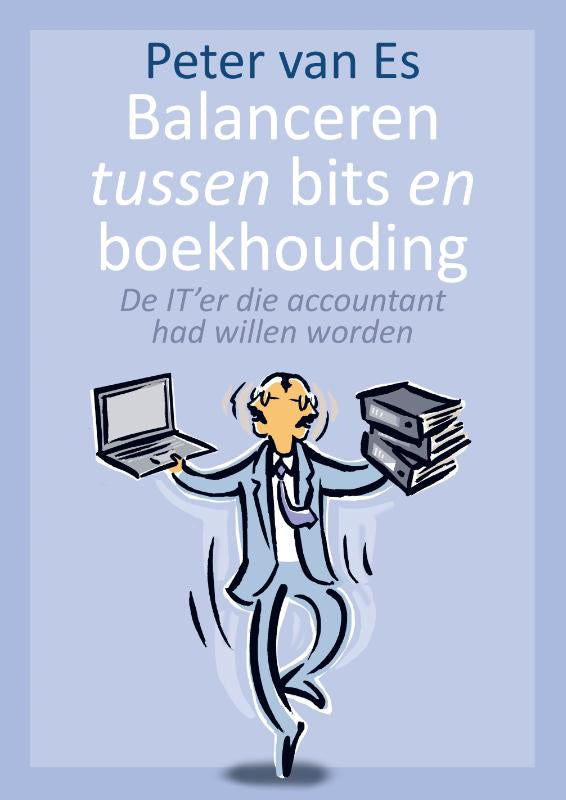 Balanceren-tussen-bits-en-boekhouding-boek-cover-9789083376509