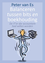 Balanceren-tussen-bits-en-boekhouding-boek-cover-9789083376509