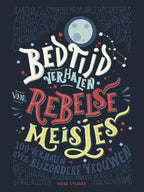 Bedtijdverhalen-voor-rebelse-meisjes-boek-cover-9789082470130