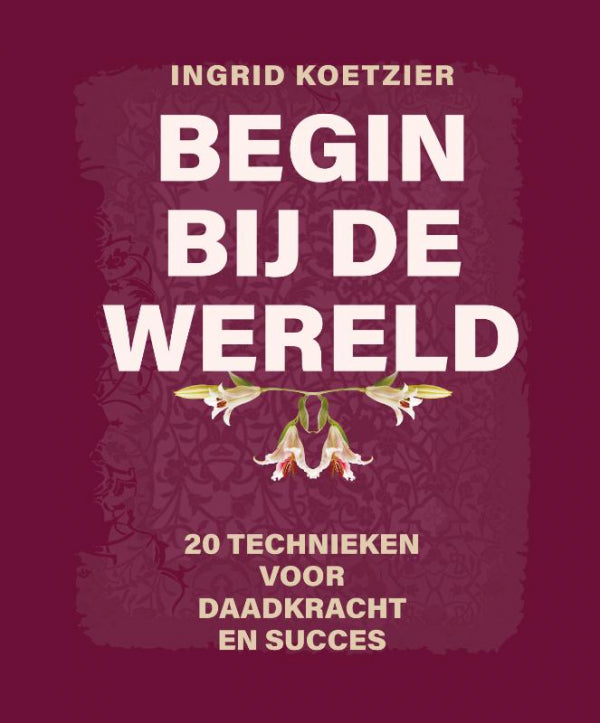 Begin-bij-de-wereld-boek-cover-9789079735983