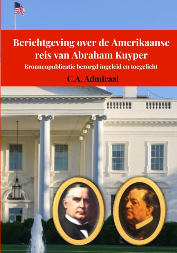 Berichtgeving-over-de-Amerikaanse-reis-van-Abraham-Kuyper-boek-cover-9789403769448