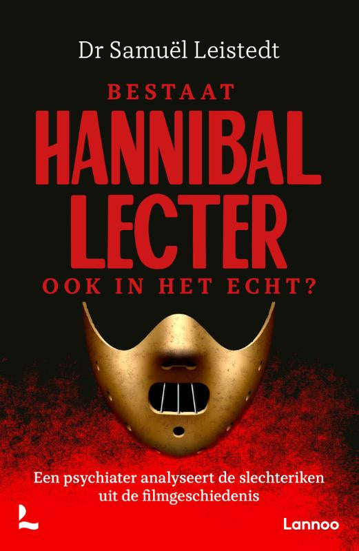 Bestaat Hannibal Lecter ook in het echt?