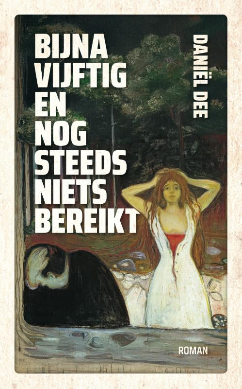 Bijna-vijftig-en-nog-steeds-niets-bereikt-boek-cover-9789054524557