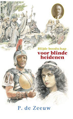 Blijde-boodschap-voor-blinde-heidenen-boek-cover-9789461151575