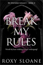 Break-My-Rules-boek-cover-9789402719574