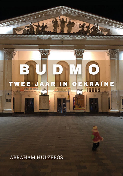 Budmo twee jaar in Oekraïne
