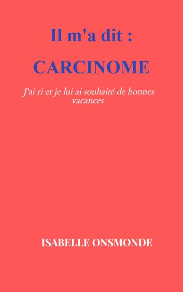 Carcinome
