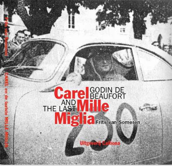 Carel-Godin-de-Beaufort-en-de-laatste-Mille-Miglia-boek-cover-9789492228321