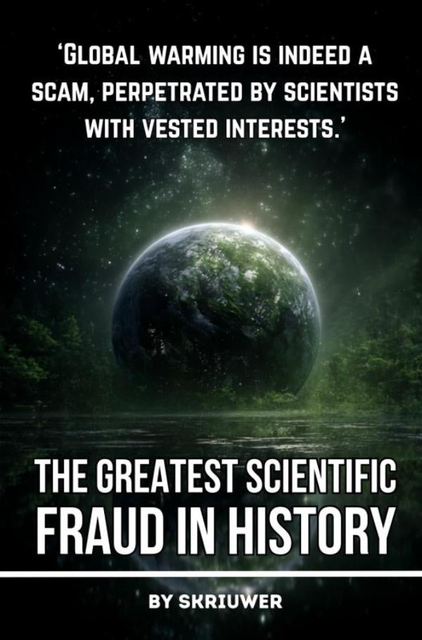Climate-Change-The-Greatest-Scientific-Fraud-in-History-boek-cover-9783565067787