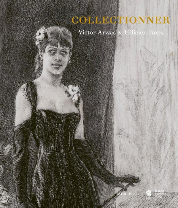 Collectionner-Victor-Arwas-and-Felicien-Rops-boek-cover-9789493521704
