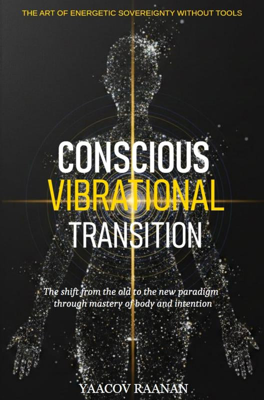 Conscious Vibrational Transition