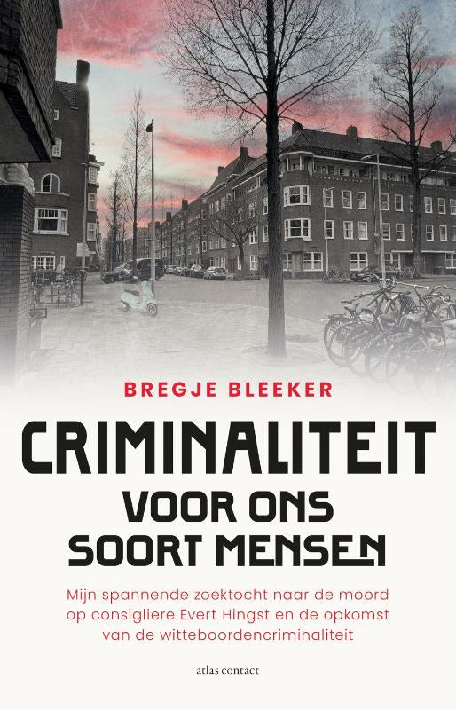 Criminaliteit-voor-ons-soort-mensen-boek-cover-9789045047010