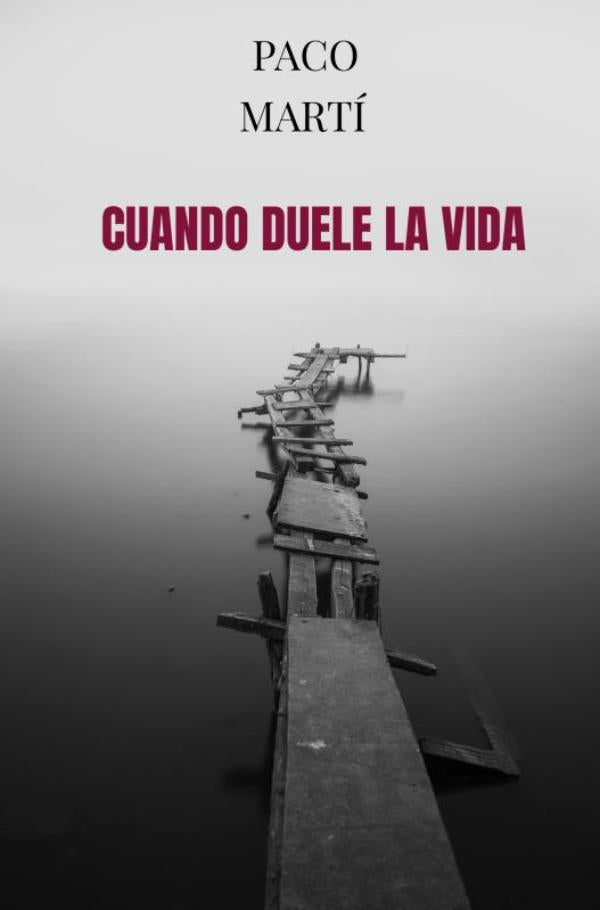 Cuando duele la vida