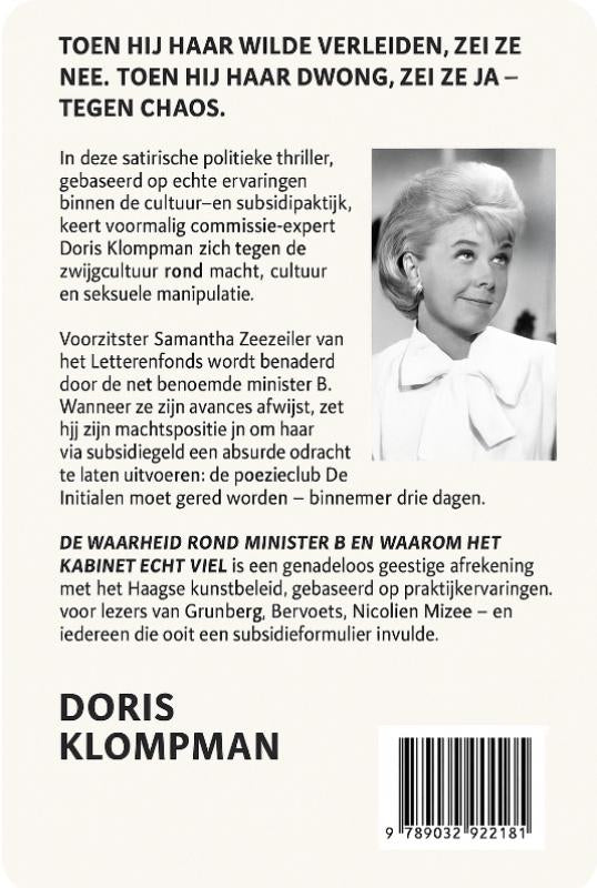 DE-WAARHEID-ROND-MINISTER-B-EN-WAAROM-HET-KABINET-ECHT-VIEL-flaptekst-9789083564449