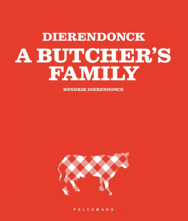 DIERENDONCK-A-Butcher-s-Family-Nederlandse-editie-boek-cover-9789465301488