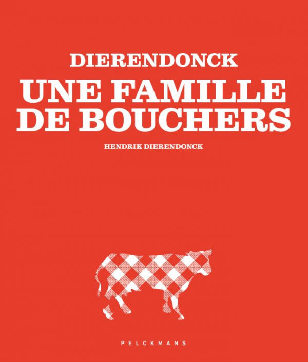 DIERENDONCK - Une famille de bouchers
