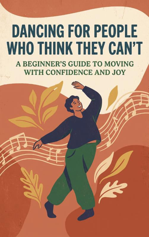 Dancing for People Who Think They Can't