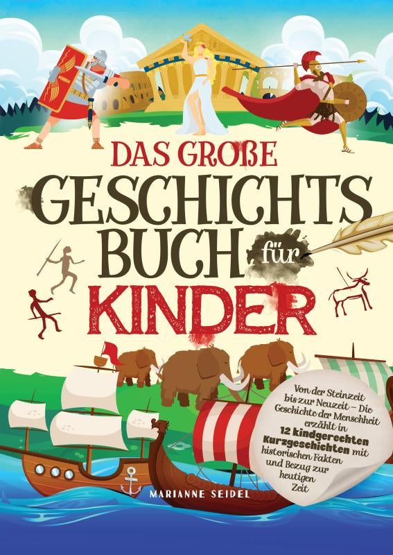 Das-grosse-Geschichtsbuch-fur-Kinder-Von-der-Steinzeit-bis-zur-Neuzeit-boek-cover-9789403644776