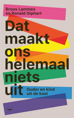Dat-maakt-ons-helemaal-niets-uit-boek-cover-9789400410725