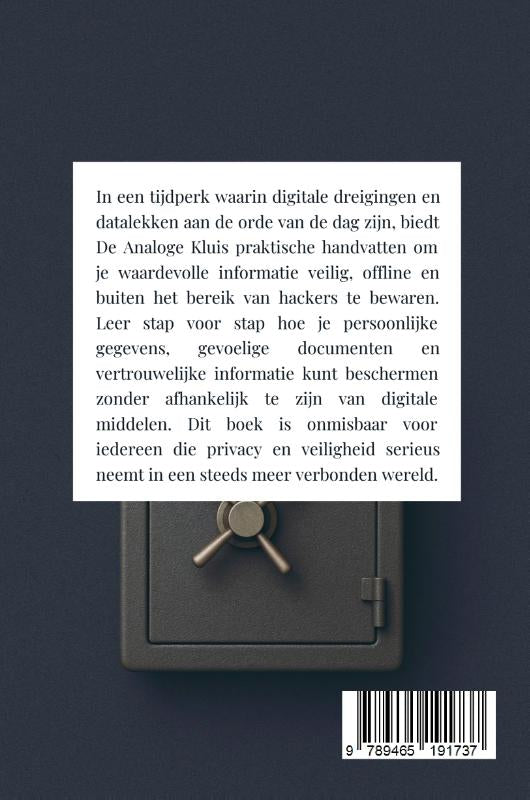 De-Analoge-Kluis-Hoe-Je-Informatie-Offline-en-Veilig-Bewaart-flaptekst-9789465191737