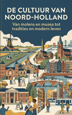 De-Cultuur-van-Noord-Holland-boek-cover-9789465481500
