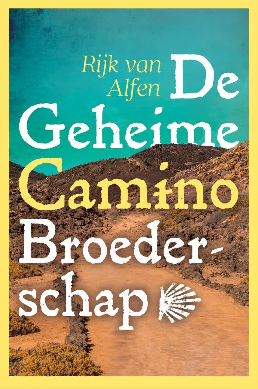 De Geheime Camino Broederschap